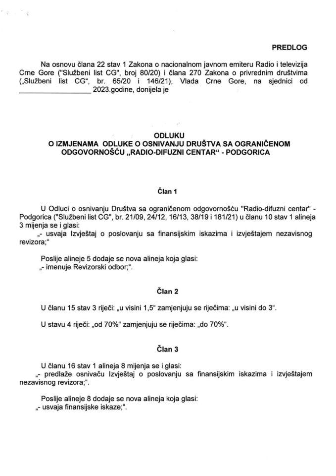 Предлог одлуке о измјенама Одлуке о оснивању друштва са ограниченом одговорношћу „Радио-дифузни центар“ – Подгорица