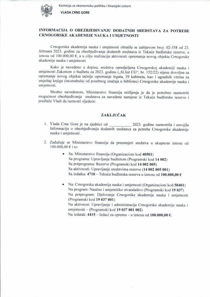 Informacija o obezbjeđivanju dodatnih sredstava za potrebe Crnogorske akademije nauka i umjetnosti (bez rasprave)