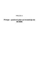 Прилог 4 Пословни план за инвестиције до 80.000