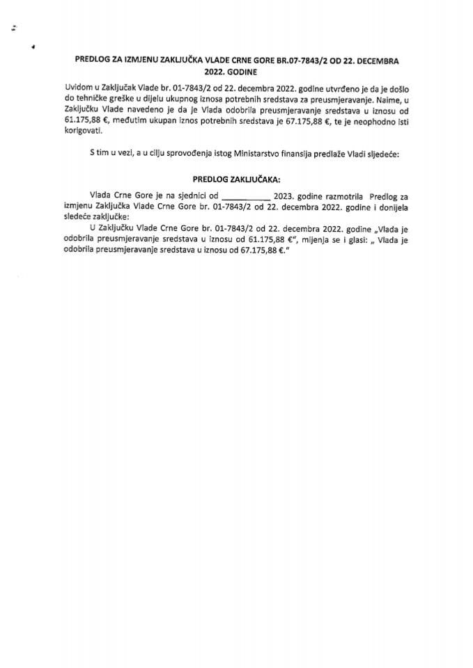 Predlog za izmjenu Zaključka Vlade Crne Gore, broj: 07-7843/2, od 22. decembra 2022. godine, sa sjednice od 15. decembra 2022. godine (bez rasprave)
