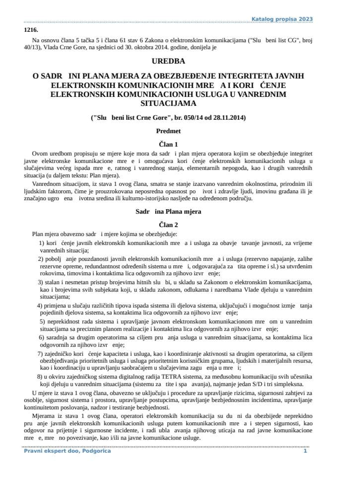 Uredba o sadrzini plana mjera za obezbjedjenje integriteta javnih elektronskih komunikacionih mreza i koriscenje elektronskih komunikacionih usluga u vanrednim situacijama