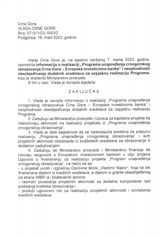 Informacija o realizaciji „Programa unapređenja crnogorskog obrazovanja Crna Gora - Evropska investiciona banka“ i neophodnosti obezbjeđivanja dodatnih sredstava za uspješnu realizaciju Programa - zaključci