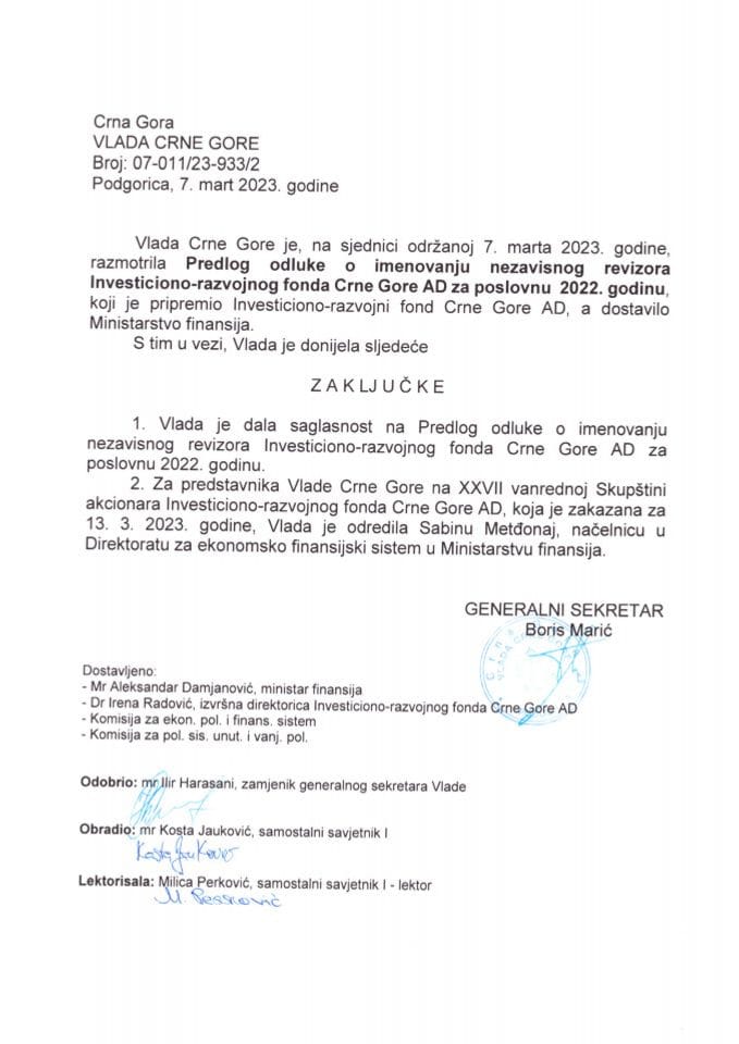 Предлог одлуке о именовању независног ревизора Инвестиционо - развојног фонда Црне Горе А.Д. за пословну 2022. годину (без расправе) - закључци