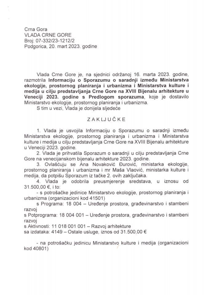 Informacija o Sporazumu o saradnji između Ministarstva ekologije, prostornog planiranja i urbanizma i Ministarstva kulture i medija u cilju predstavljanja Crne Gore na XVIII Bijenalu arhitekture u Veneciji 2023. godine - zaključci
