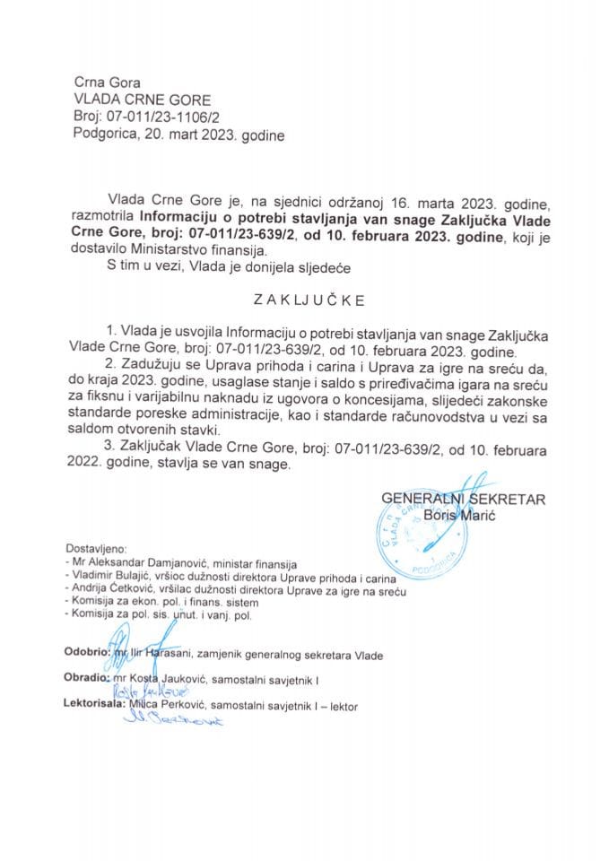 Информација о потреби стављања ван снаге Закључка Владе Црне Горе, број: 07-011/23-639/2, од 10. фебруара 2023. године - закључци