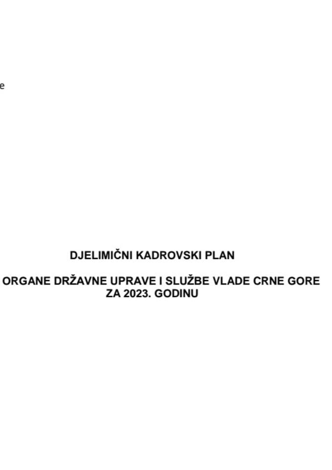 Предлог дјелимичног Кадровског плана за органе државне управе и службе Владе Црне Горе за 2023. годину