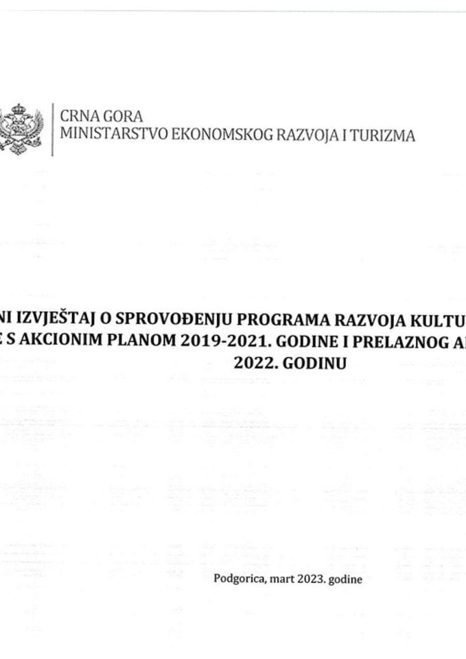 Завршни Извјештај о спровођењу Програма развоја културног туризма Црне Горе с Акционим планом 2019-2021. године и прелазног Акционог плана за 2022. годину