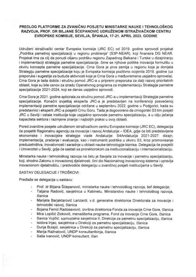 Предлог платформе за званичну посјету министарке науке и технолошког развоја, проф. др Биљане Шћепановић Удруженом истраживачком центру Европске комисије, Севиља, Шпанија, 17-21. април 2023. године (без расправе)