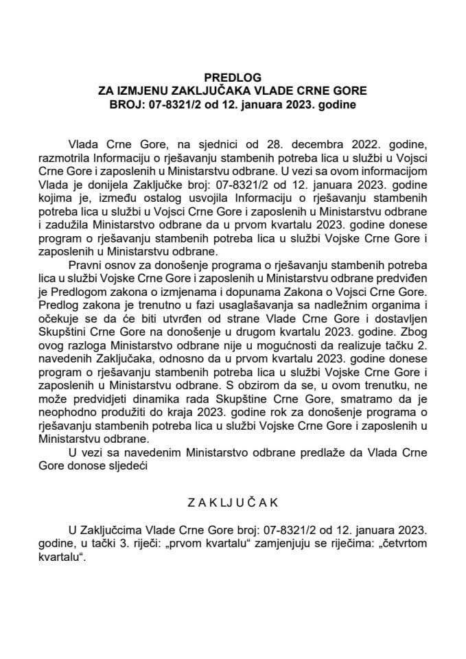 Predlog za izmjenu Zaključaka Vlade Crne Gore, broj: 07-8321/2, od 12. januara 2023. godine, sa sjednice od 28. decembra 2022. godine (bez rasprave)