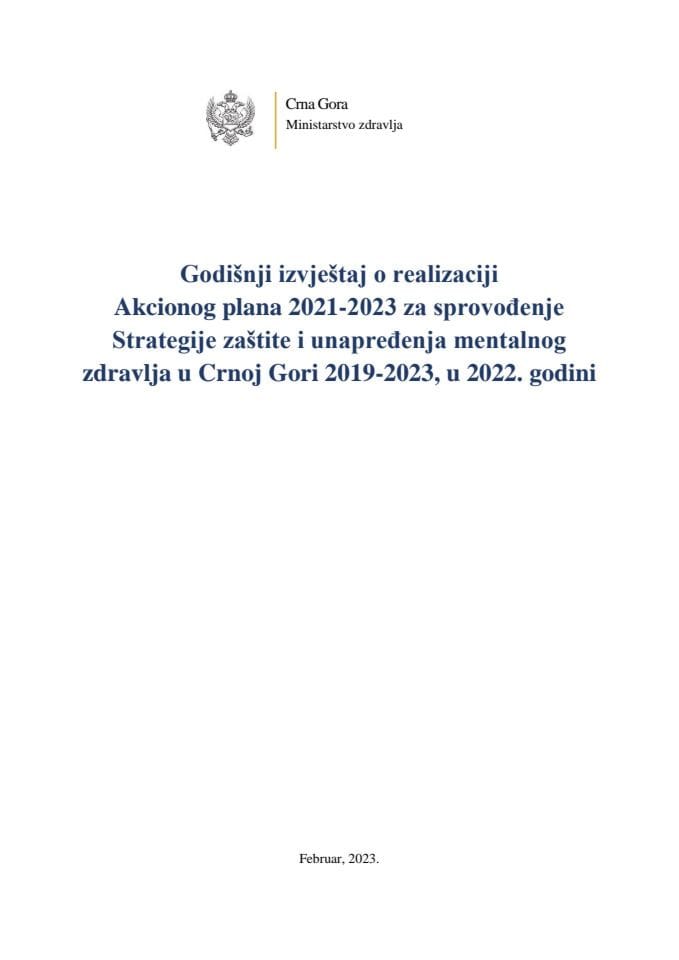 Godišnji izvještaj o realizaciji Akcionog plana 2021-2023 za sprovođenje Strategije zaštite i unapređenja mentalnog zdravlja u Crnoj Gori 2019-2023, u 2022. godini.doc