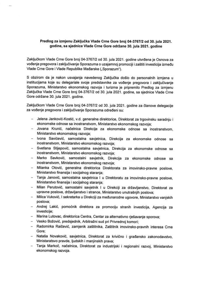 Предлог за измјену Закључка Владе Црне Горе, број: 04-3767/2, од 30. јула 2021. године, са сједнице Владе Црне Горе одржане 30. јула 2021. године