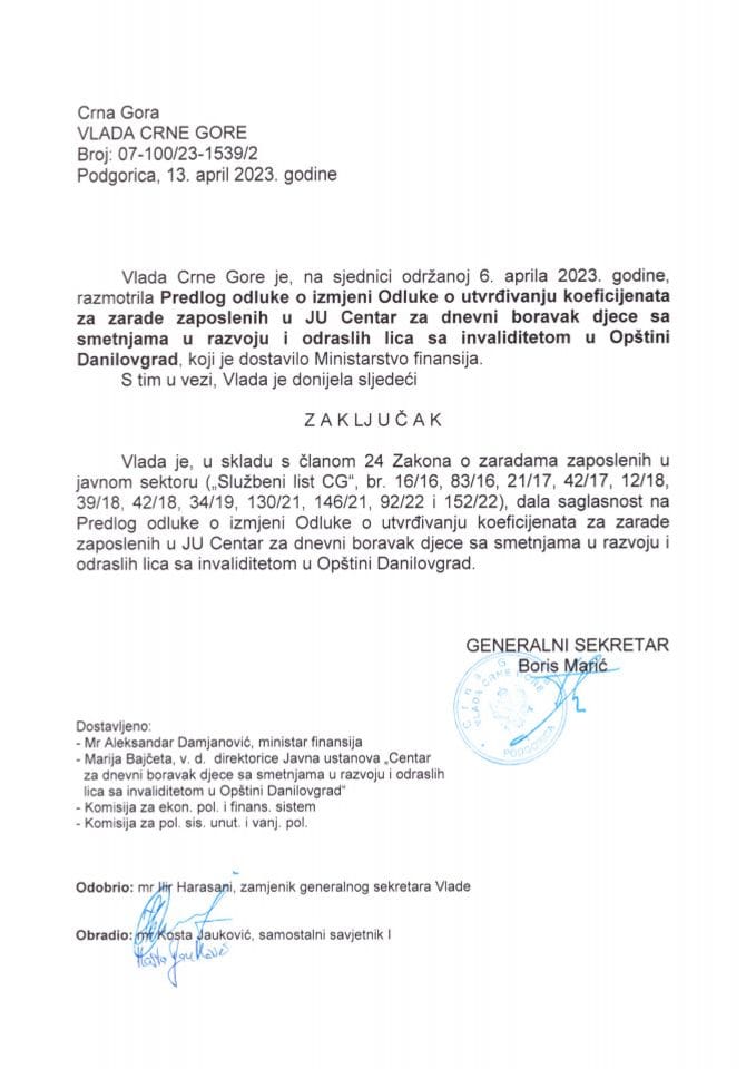 Predlog odluke o izmjeni Odluke o utvrđivanju koeficijenata za zarade zaposlenih u JU Centar za dnevni boravak djece sa smetnjama u razvoju i odraslih lica sa invaliditetom u Opštini Danilovgrad (bez rasprave) - zaključci