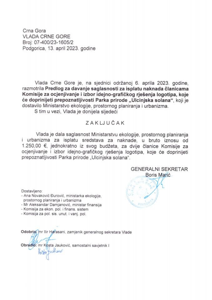 Predlog za davanje saglasnosti Vlade Crne Gore za isplatu naknada članicama Komisije za ocjenjivanja i izbor idejno-grafičkog rješenja logotipa koje će doprinijeti prepoznatljivosti Parka prirode „Ulcinjska solana“ (bez rasprave) - zaključci