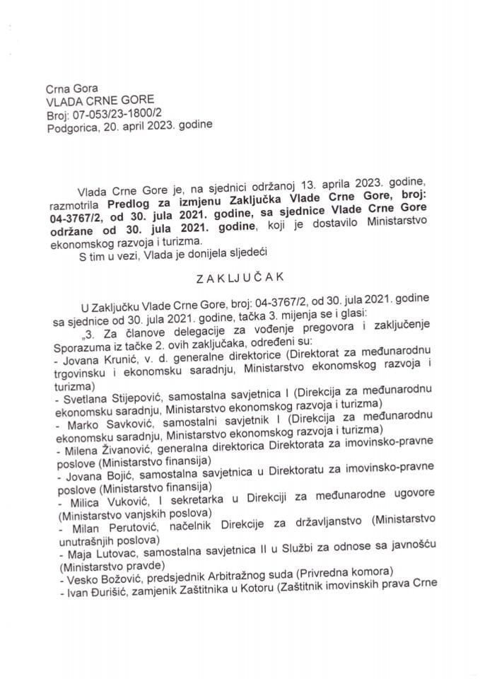 Предлог за измјену Закључка Владе Црне Горе, број: 04-3767/2, од 30. јула 2021. године, са сједнице Владе Црне Горе одржане 30. јула 2021. године - закључци