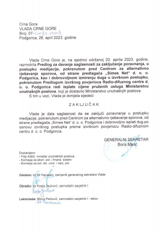 Predlog za davanje saglasnosti za zaključenje poravnanja u postupku medijacije pokrenutom pred Centrom za alternativno rješavanje sporova, od strane predlagača „Simes Net“ d.o.o Podgorica - zaključci