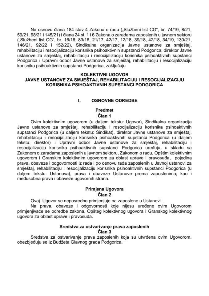 Предлог колективног уговора Јавне установе за смјештај, рехабилитацију и ресоцијализацију корисника психоактивних супстанци Подгорица (без расправе)