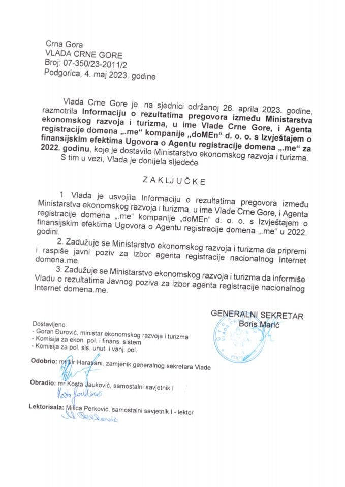 Informacija o rezultatima pregovora između Ministarstva ekonomskog razvoja i turizma u ime Vlade Crne Gore i Agenta registracije domena „.me“ kompanije „doMEn“ d.o.o. - zaključci