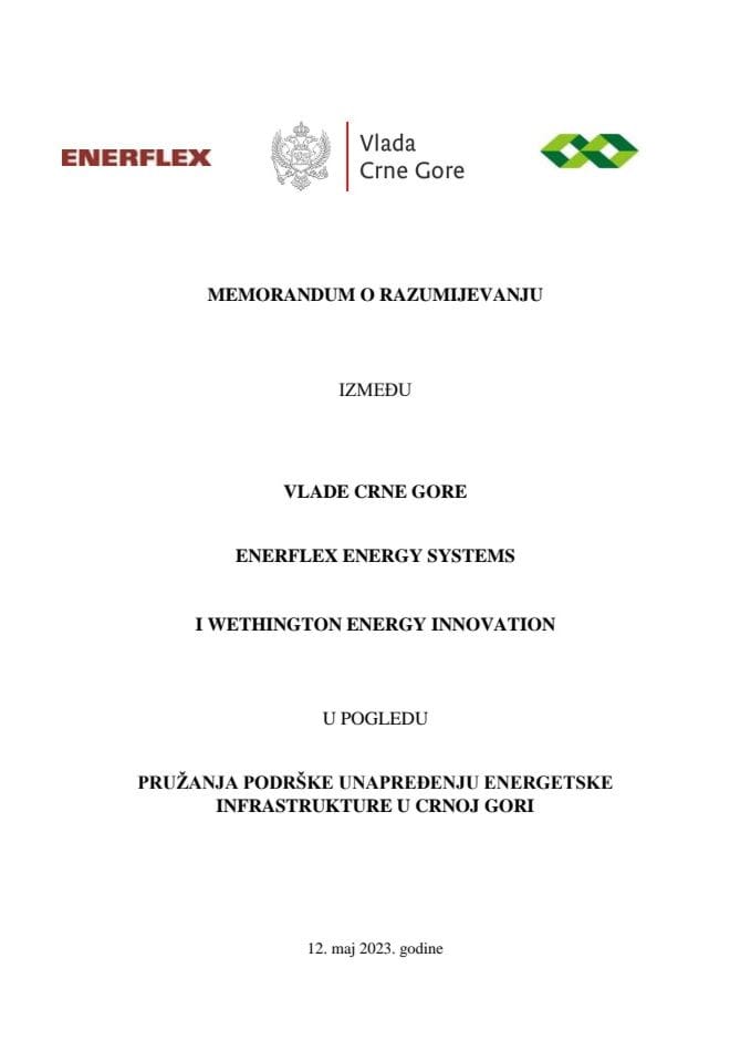 Predlog memoranduma o razumijevanju između Vlade Crne Gore, Enerflex Energy Systems i Wethington Energy Innovation u pogledu pružanja podrške unapređenju energetske infrastrukture u Crnoj Gori