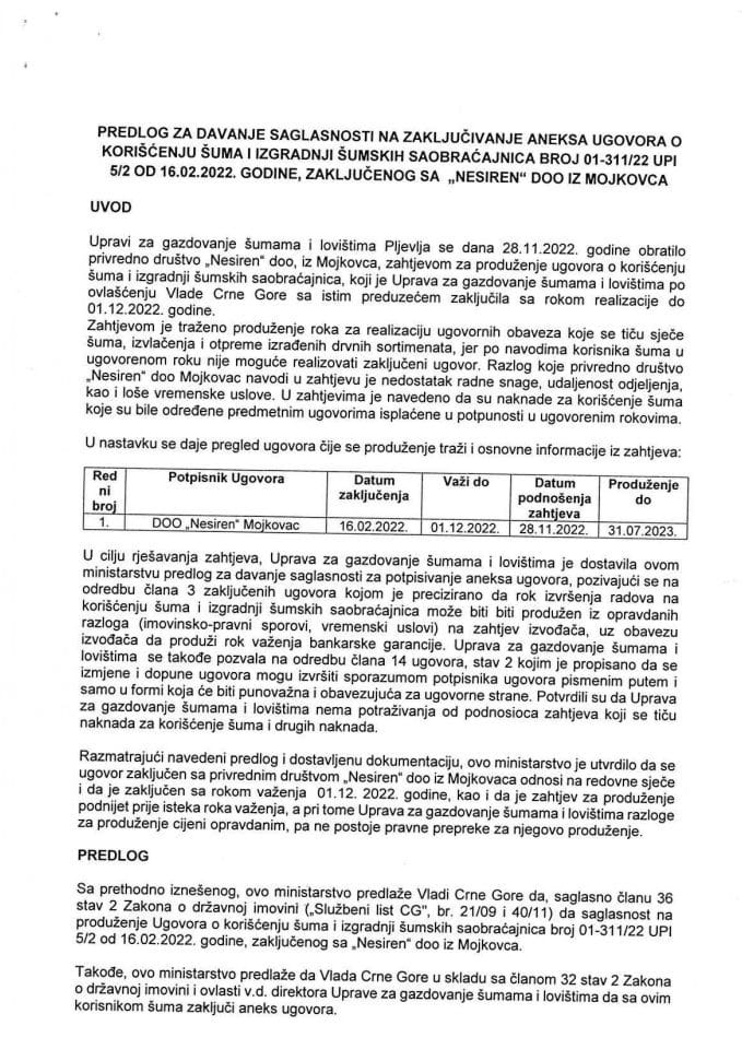 Предлог за давање сагласности за закључење Анекса Уговора о коришћењу шума у државној својини број 01-311/22 УПИ 5/2 од 16. 2. 2022. године, закљученог са „Nesire“ доо из Мојковца