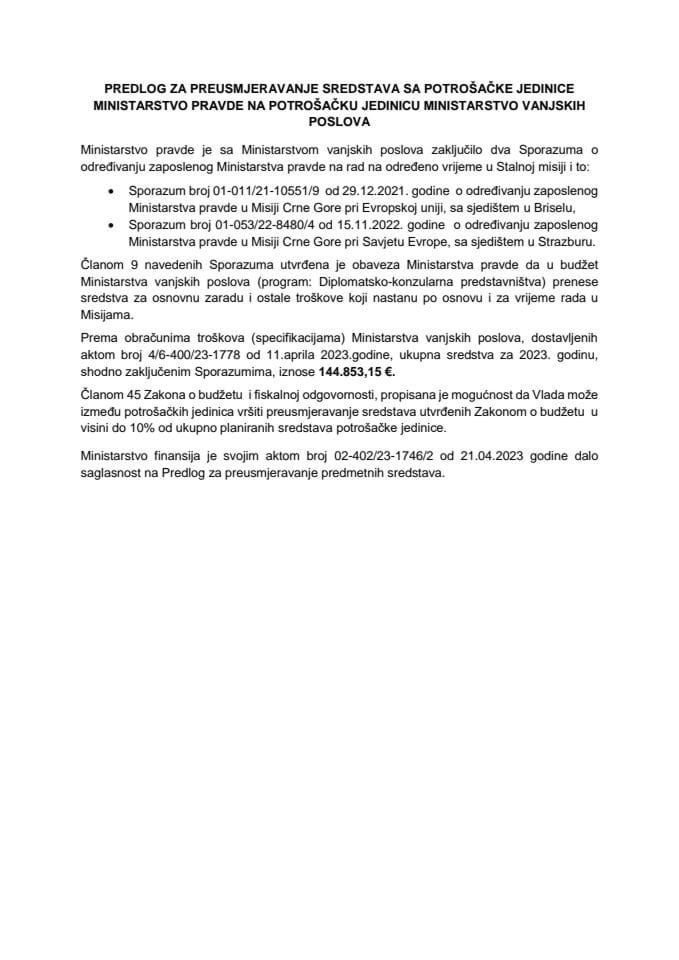 Предлог за преусмјеравање средстава са потрошачке јединице Министарство правде на потрошачку јединицу Министарство вањских послова