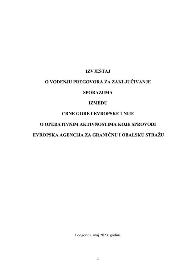 Izvještaj o vođenju pregovora za zaključivanje Sporazuma između Crne Gore i Evropske unije o operativnim aktivnostima koje sprovodi Evropska agencija za graničnu i obalsku stražu