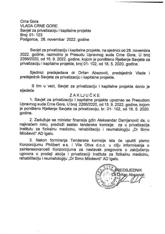 Presuda Upravnog suda Crne Gore U. broj 2266/2020 od 15.09.2022. godine kojom je poništeno Rješenje Savjeta za privatizaciju br. 01- 102 od 18.5.2020. godine; (Institut Igalo AD Igalo) - zaključak