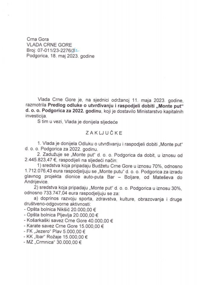 Предлог одлуке о утврђивању и расподјели добити за 2022. годину „Монте пут“ д.о.о. Подгорица - закључци