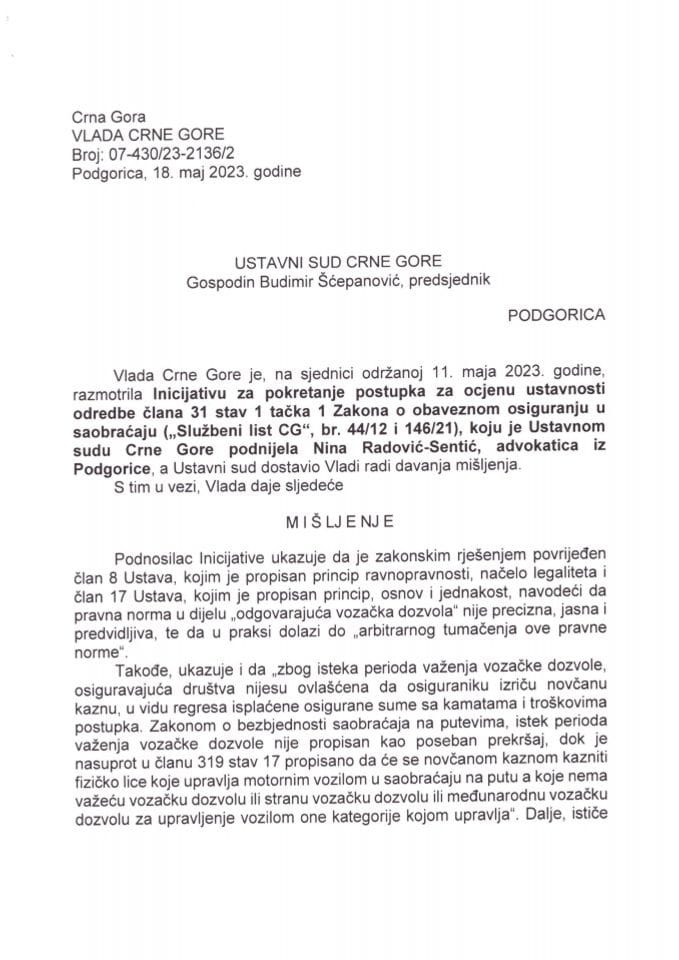 Predlog mišljenja na Inicijativu za ocjenu ustavnosti člana 31 stav 1 tačka 1 Zakona o obaveznom osiguranju u saobraćaju („Službeni list CG“, br. 44/12 i 146/21), koju je podnijela Nina Radović Sentić, advokatica iz Podgorice - zaključci