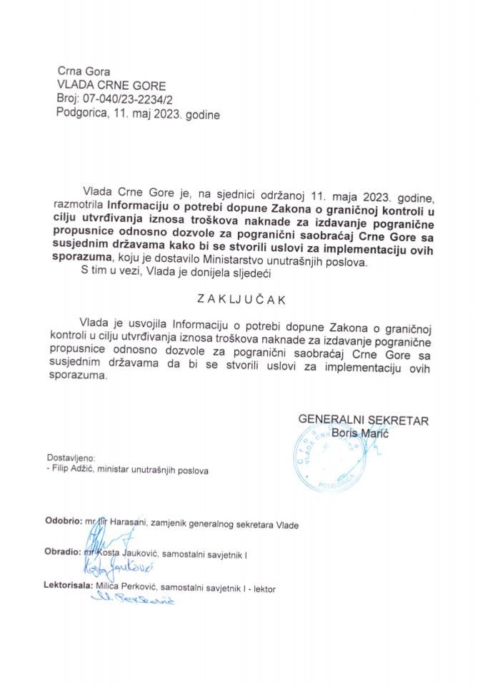 Информација о потреби допуне Закона о граничној контроли у циљу утврђивања износа трошкова накнаде за издавање пограничне пропуснице, односно дозволе за погранични саобраћај Црне Горе са сусједним државама - закључци