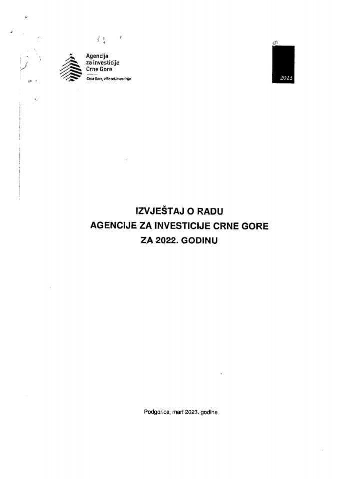 Izvještaj o radu i Finansijski izvještaj Agencije za investicije Crne Gore za 2022. godinu