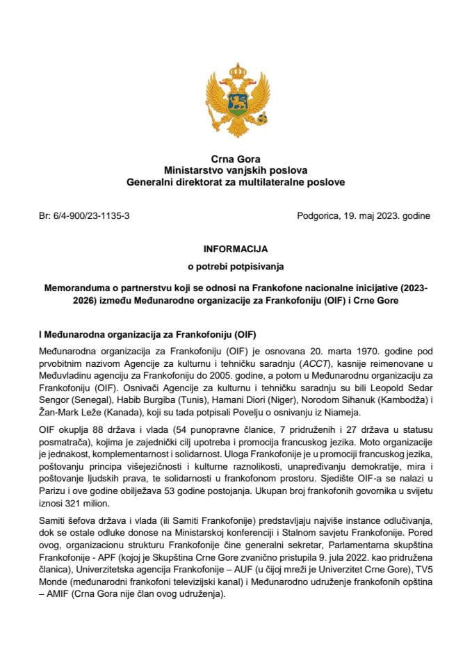 Informacija o potrebi potpisivanja Memoranduma o partnerstvu koji se odnosi na Frankofone nacionalne inicijative (2023-2026) između Međunarodne organizacije za Frankofoniju (OIF) i Crne Gore (bez rasprave)