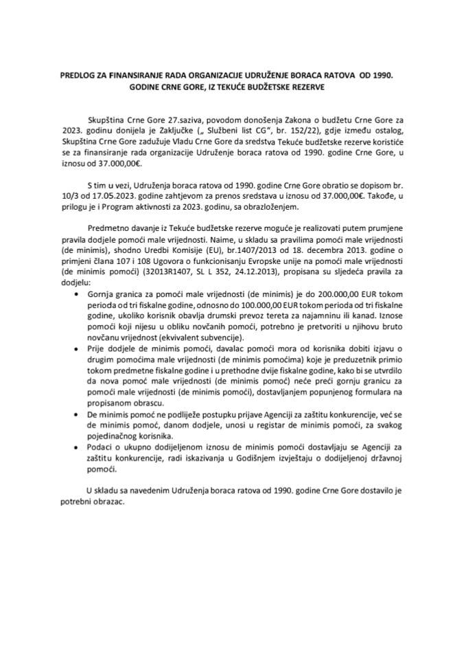 Предлог за финансирање рада организације Удружење бораца ратова од 1990. године Црне Горе, из Текуће буџетске резерве (без расправе)