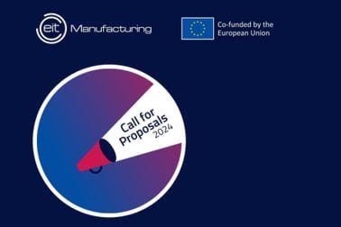 EIT Manufacturing - Call for proposals 2024