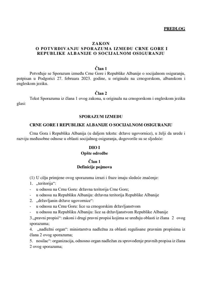 Предлог закона о потврђивању Споразума између Црне Горе и Републике Албаније о социјалном осигурању