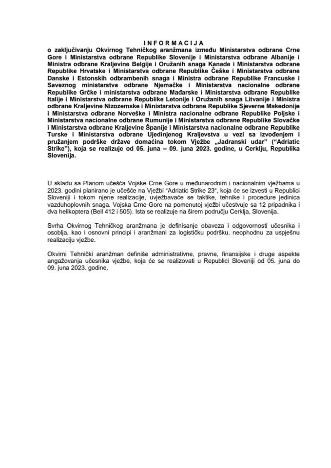 Предлог оквирног техничког аранжмана у вези са извођењем и пружањем подршке државе домаћина током Вјежбе "Јадрански удар" ("Adriatic Strike")