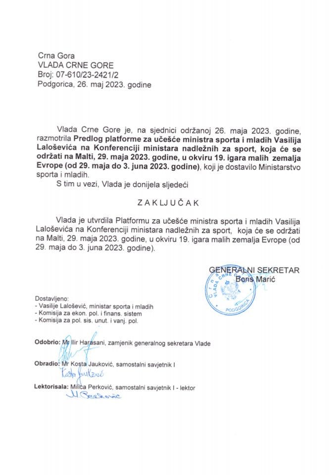 Предлог платформе за учешће министра спорта и младих Василија Лалошевића на конференцији министара надлежних за спорт која ће се одржати на Малти, 29. маја 2023. године, у оквиру 19. игара малих земаља Европе (29. маја до 3. јуна 2023.) (без расправе) - закључци