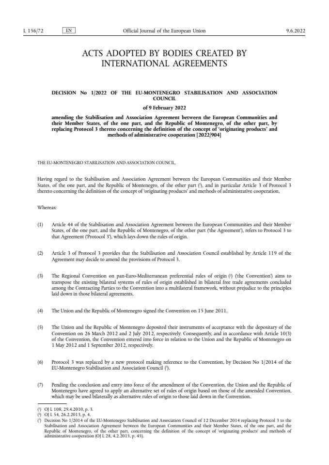  DECISION No 1/2022 OF THE EU-MONTENEGRO STABILISATION AND ASSOCIATION COUNCIL, 9 February 2022. 