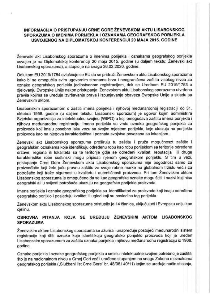 Informacija o pristupanju Crne Gore Ženevskom aktu Lisabonskog sporazuma o imenima porijekla i oznakama geografskog porijekla usvojenog na Diplomatskoj konferenciji 20. maja 2015. godine (bez rasprave)