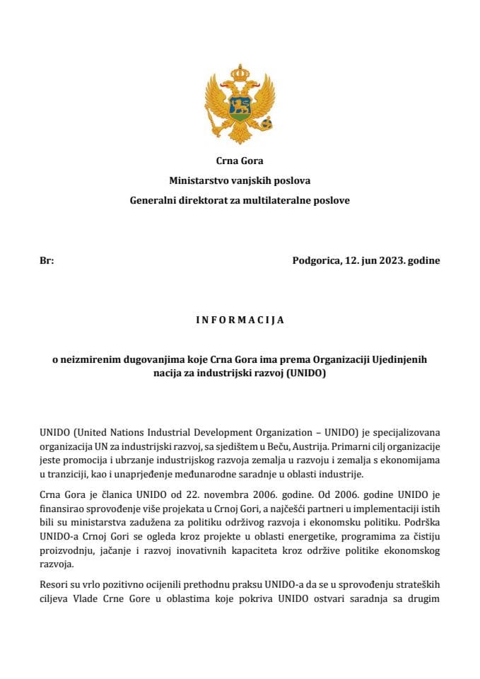 Информација о неизмиреним дуговањима које Црна Гора има према Организацији Уједињених нација за индустријски развој (UNIDO)