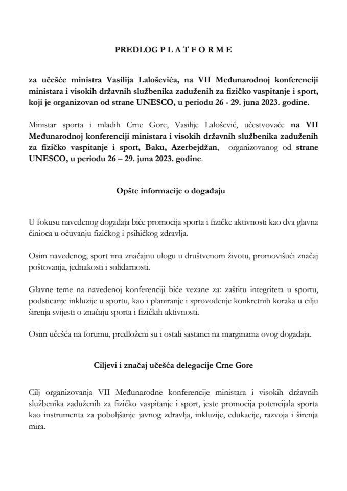 Predlog platforme za učešće ministra sporta i mladih Vasilija Laloševića, na VII Međunarodnoj konferenciji ministara i visokih državnih službenika zaduženih za fizičko vaspitanje i sport