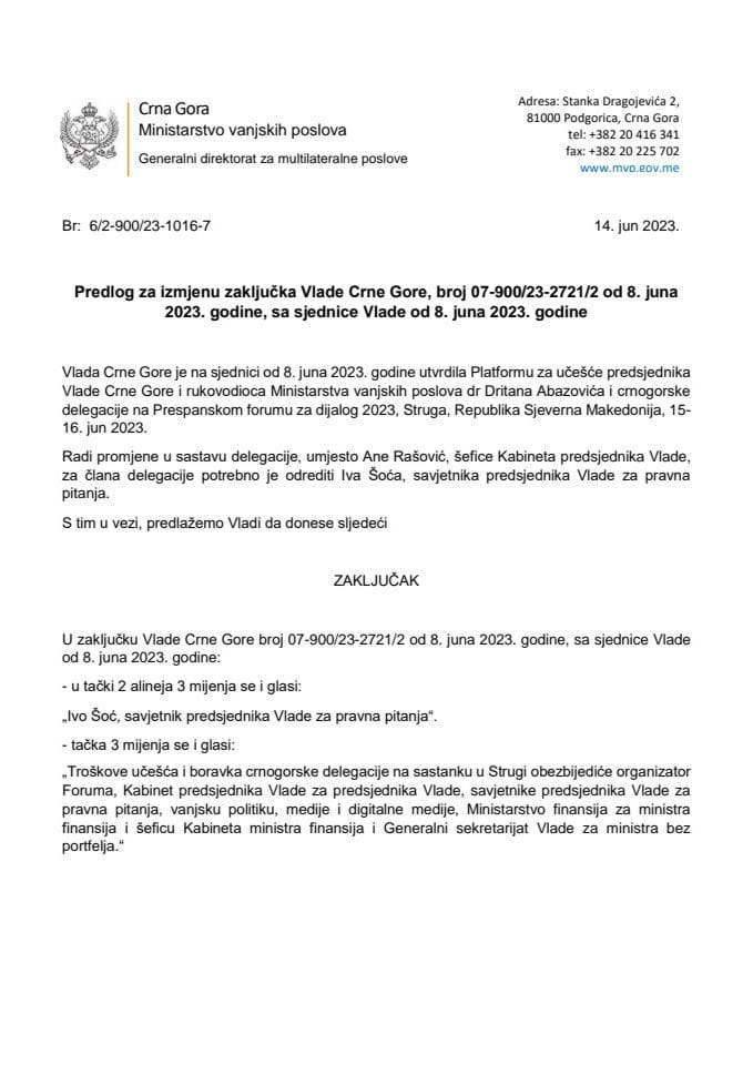 Predlog za izmjenu zaključka Vlade Crne Gore, broj 07-900/23-2721/2 od 8. juna 2023. godine, sa sjednice Vlade od 8. juna 2023. godine