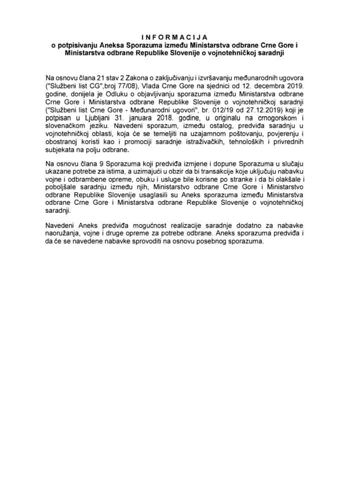 Informacija o potpisivanju Aneksa Sporazuma između Ministarstva odbrane Crne Gore i Ministarstva odbrane Republike Slovenije o vojnotehničkoj saradnji