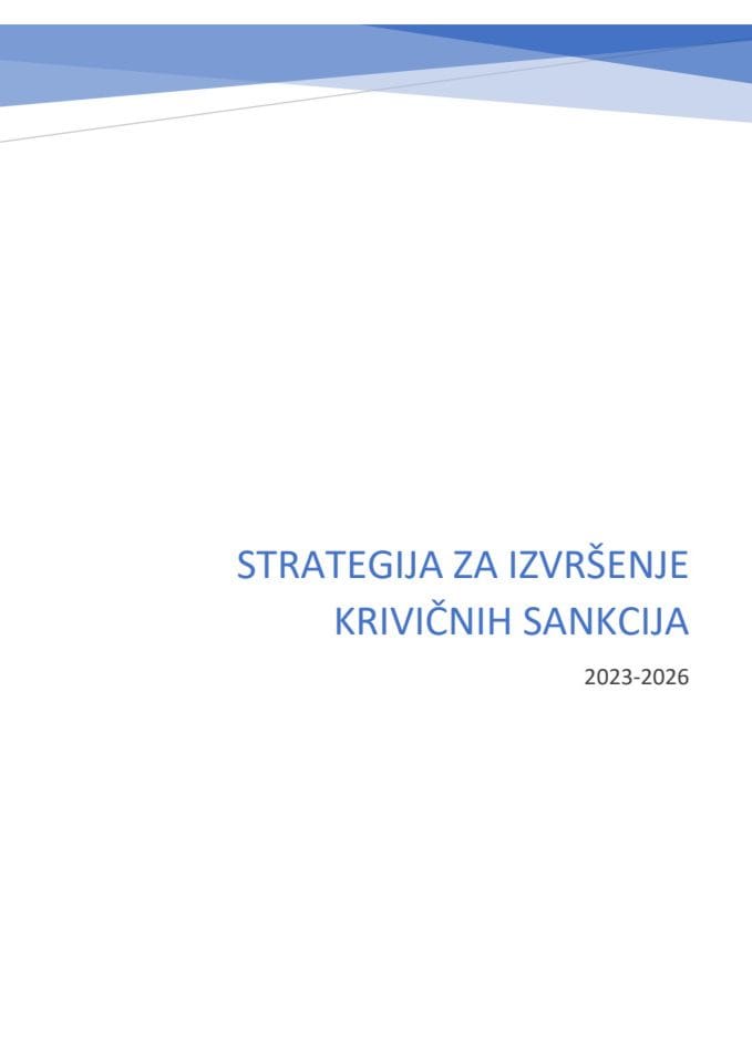 Предлог стратегије извршења кривичних санкција 2023-2026 са Предлогом Акционог плана за имплементацију Стратегије извршење кривичних санкција за 2023-2024