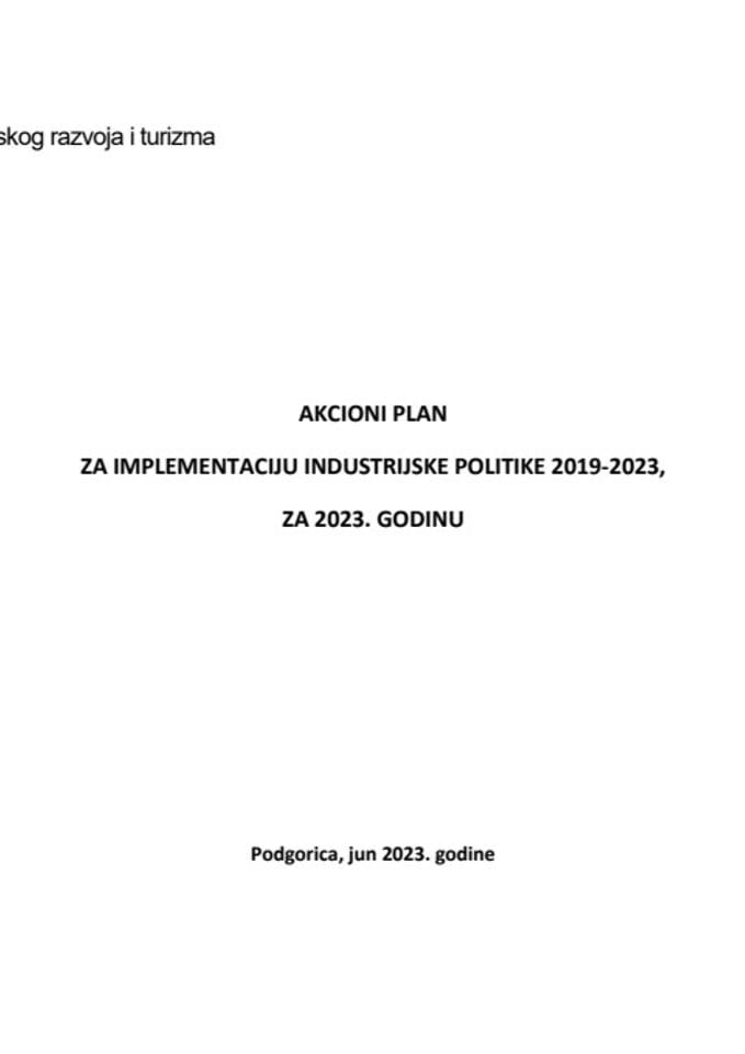 Prijedlog akcionog plana za implementaciju Industrijske politike 2019-2023. godine, za 2023. godinu