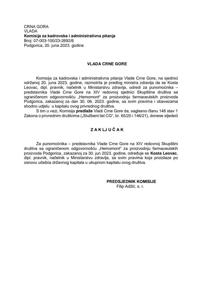 Predlog za određivanje punomoćnika – predstavnika Vlade Crne Gore na XIV redovnoj Skupštini društva sa ograničenom odgovornošću „Hemomont“ za proizvodnju farmaceutskih proizvoda Podgorica