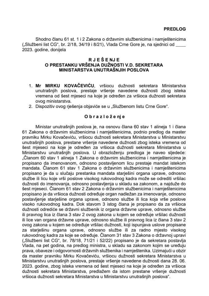 Предлог за престанак вршења дужности в.д. секретара Министарства унутрашњих послова