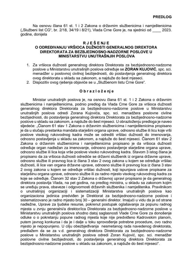 Предлог за одређивање вршиоца дужности генералног директора Директората за безбједносно-надзорне послове у Министарству унутрашњих послова