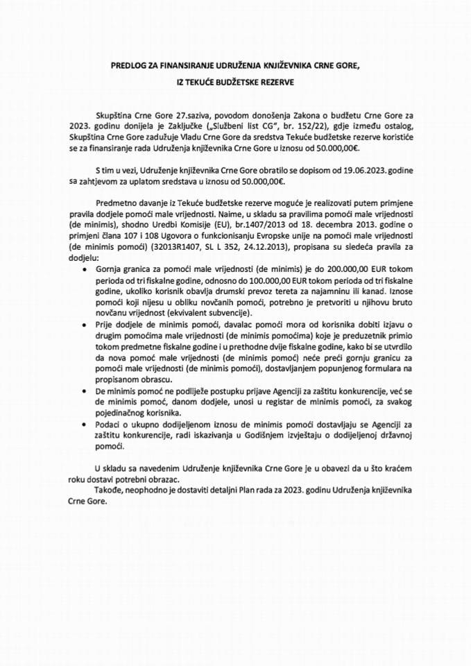 Prijedlog za finansiranje rada Udruženja književnika Crne Gore, iz Tekuće budžetske rezerve (bez rasprave)