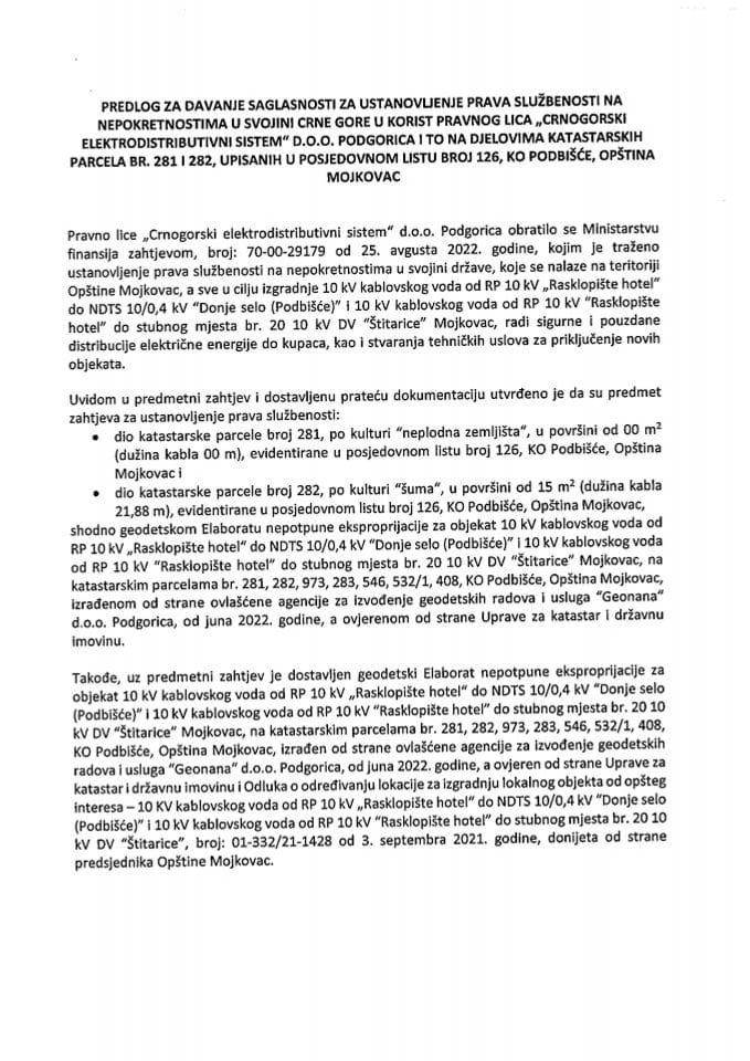 Prijedlog za davanje saglasnosti za ustanovljenje prava službenosti na nepokretnostima u svojini Crne Gore u korist pravnog lica „Crnogorski elektrodistributivni sistem“ d.o.o. Podgorica (bez rasprave)