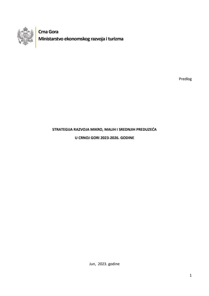 Prijedlog strategije razvoja mikro, malih i srednjih preduzeća u Crnoj Gori 2023-2026 godine s Prijedlogom akcionog plana za sprovođenje Strategije razvoja mikro, malih i srednjih preduzeća 2023-2026, za period 2023-2024. godine